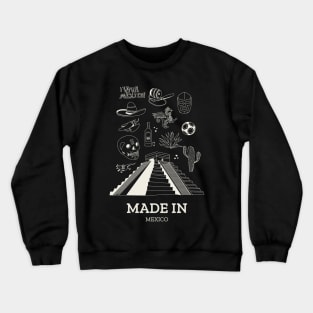 Made In Mexico Crewneck Sweatshirt